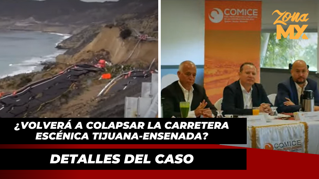 Posible colapso de carretera escenica Tijuana - Ensenada