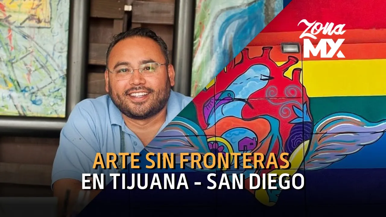 Uno de los artistas plásticos más reconocidos en la frontera Tijuana - San Diego