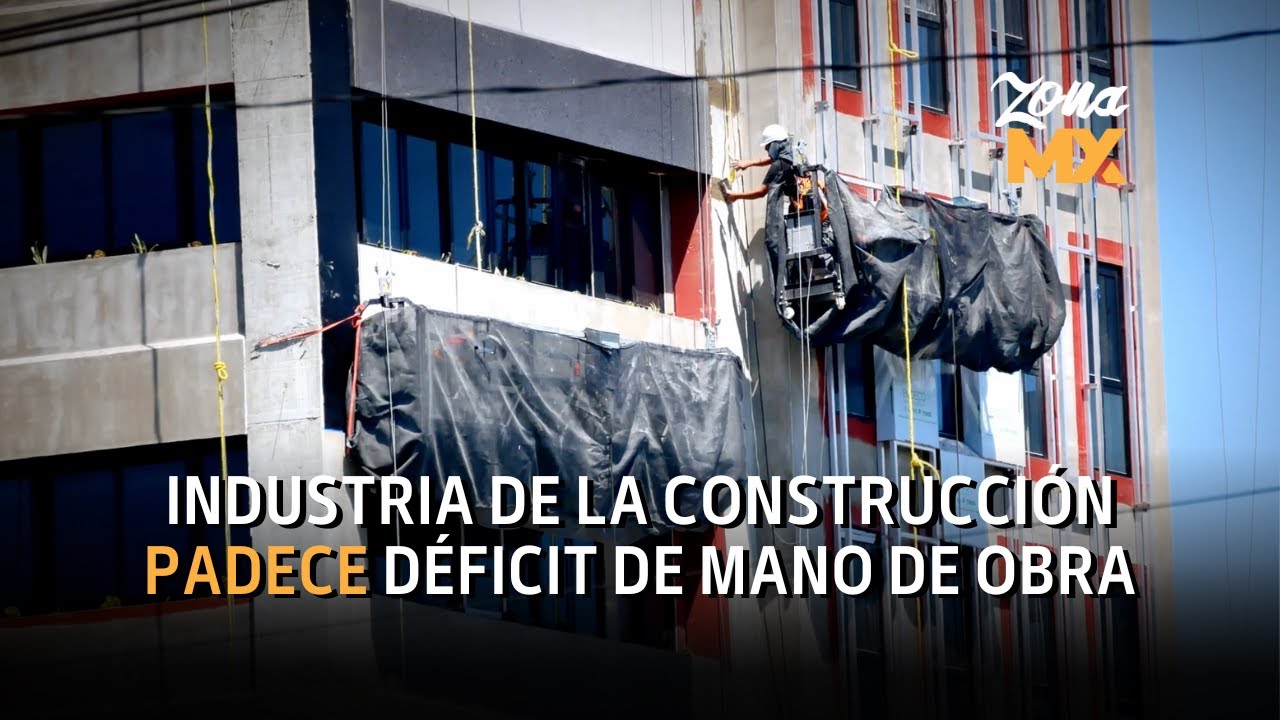 La industria de la construcción en Tijuana, Tecate y Rosarito reporta falta de trabajadores