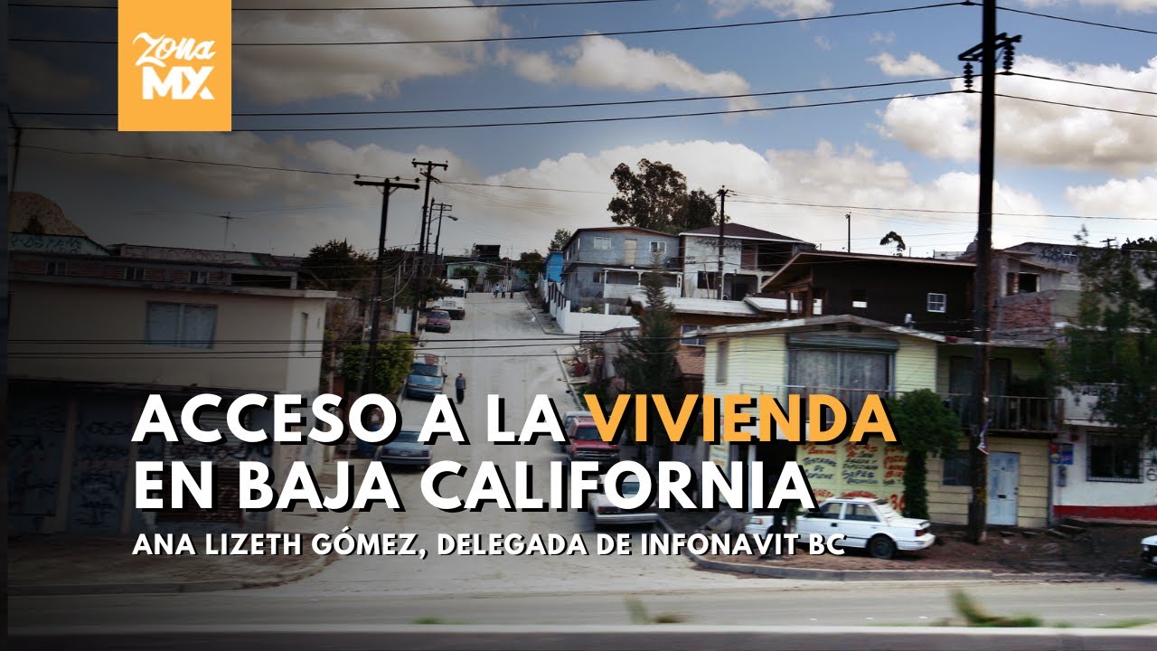 Entrevista sobre Infonavit en Baja California: Acceso a vivienda en la región