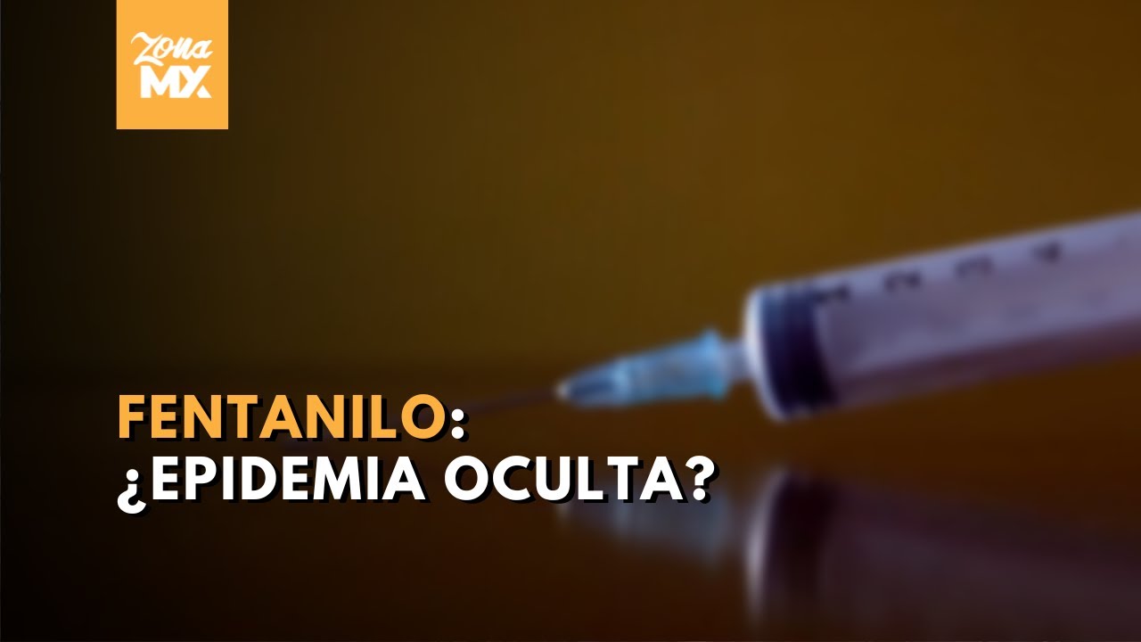 El incremento de usuarios de fentanilo en México aumentó desde antes de la pandemia